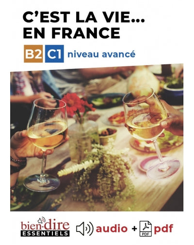 C’est la vie… en France!